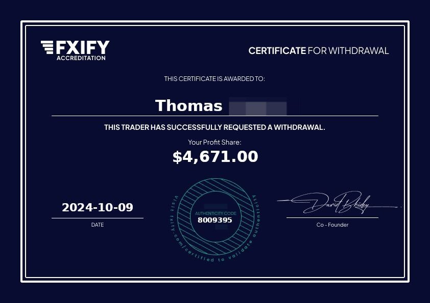 FXIFY certificate of withdrawal showing $4,671 profit share paid to funded trader Thomas signed by co-founder David Bhidey dated October 2024